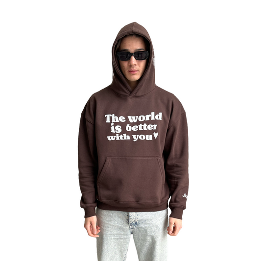 the world is better with you - hoodie